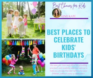 Read more about the article Best Place To Celebrate Kids Birthdays